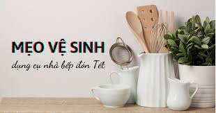 Tổng vệ sinh nhà đón tết