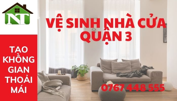 Dịch vụ Vệ sinh nhà cửa Quận 3 Dịch vụ Vệ sinh nhà cửa Quận 3